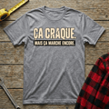 Ça Craque T-Shirt