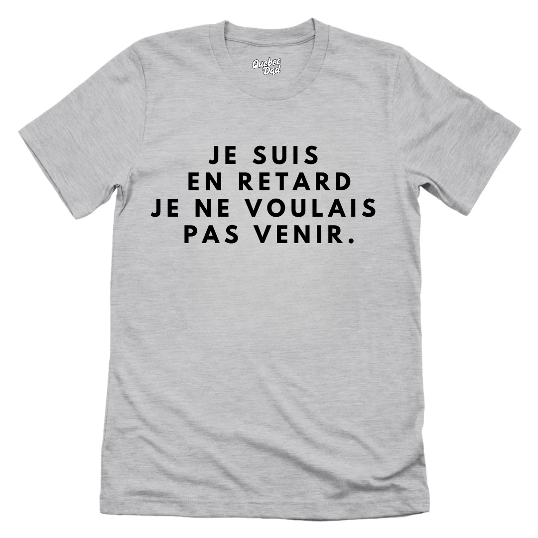 En Retard T-shirt