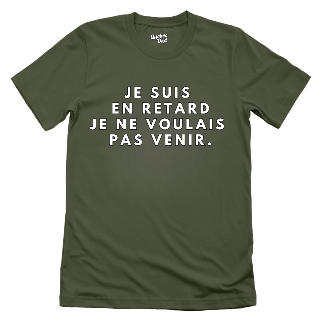 En Retard T-shirt