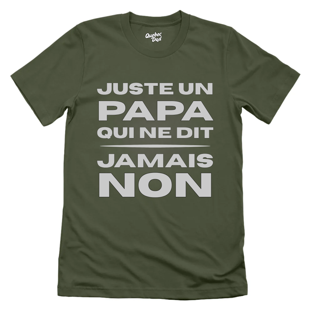 Jamais Non T-shirt