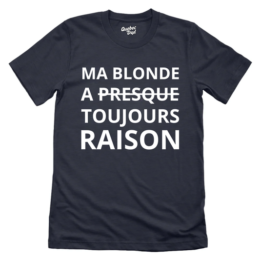 Toujours Raison T-shirt