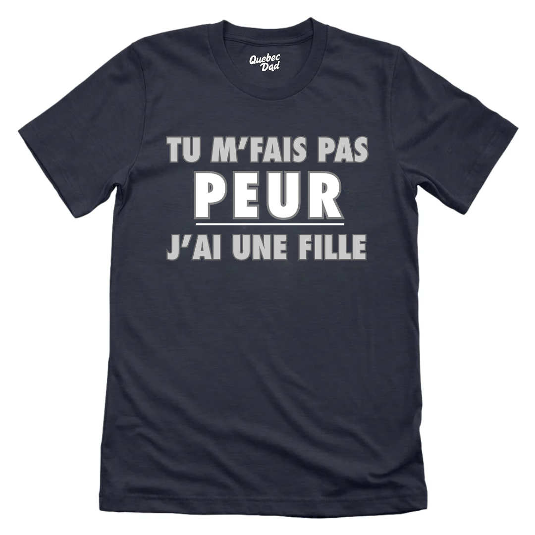 Tu M'fais Pas Peur T-shirt