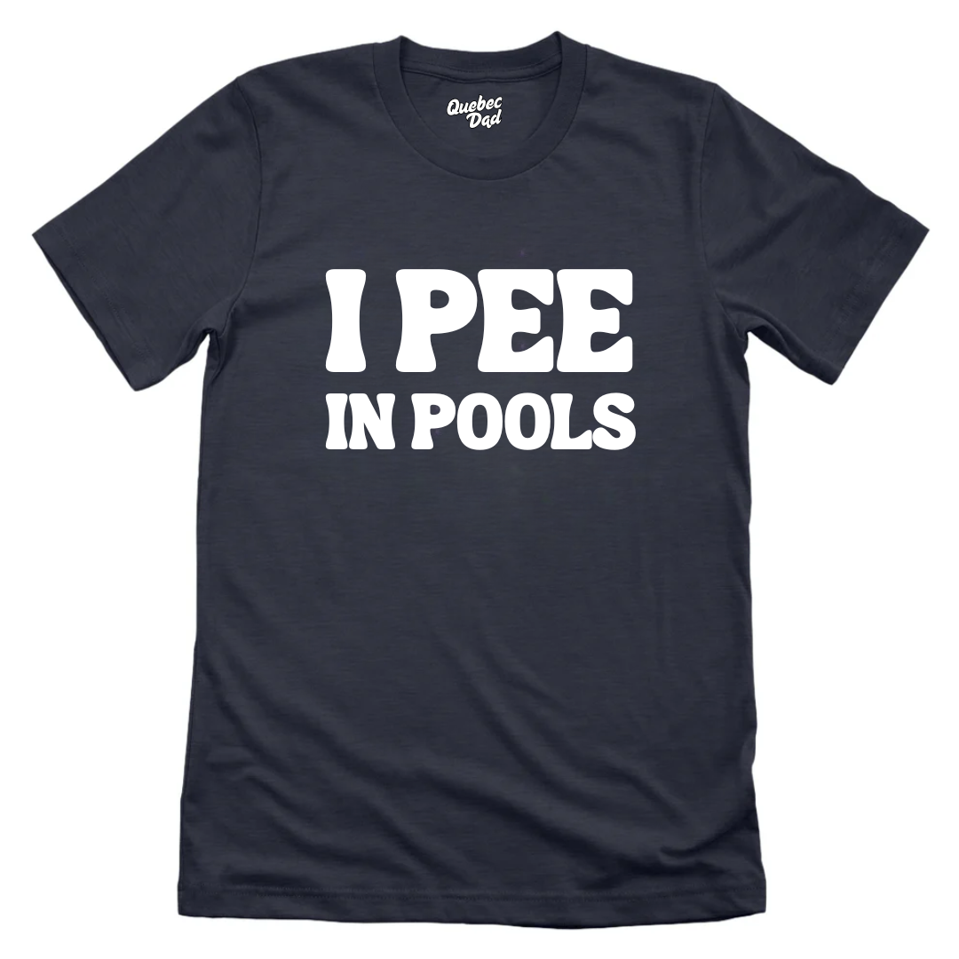 I Pee In Pools T-shirt