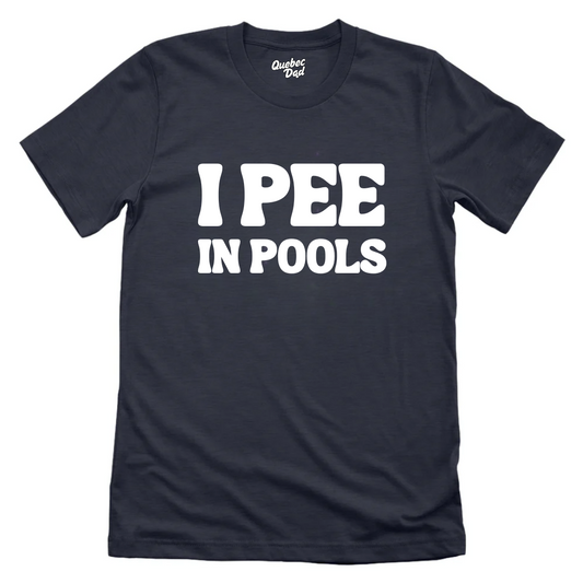 I Pee In Pools T-shirt