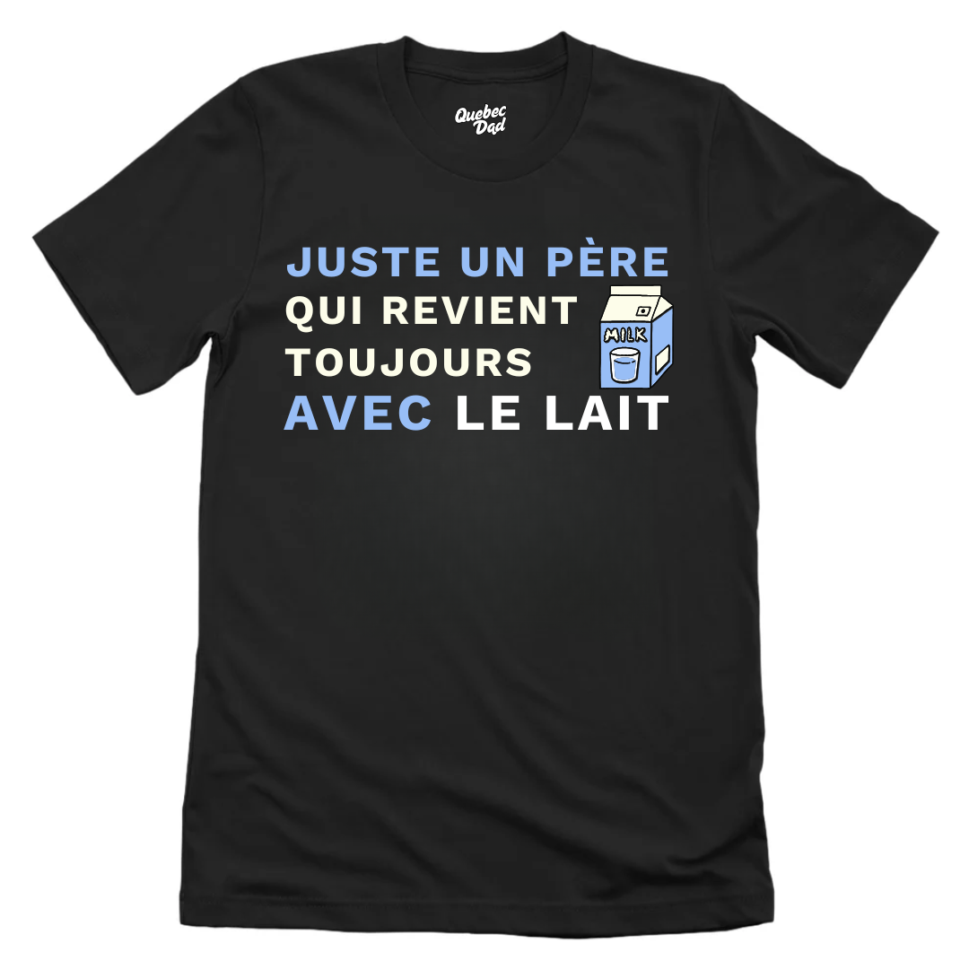 The Milk Dad T-shirt